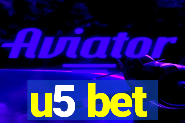 u5 bet